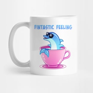 Fintastic Feeling Funny Dolphin Mug